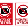 Photography prohibited in this area sign